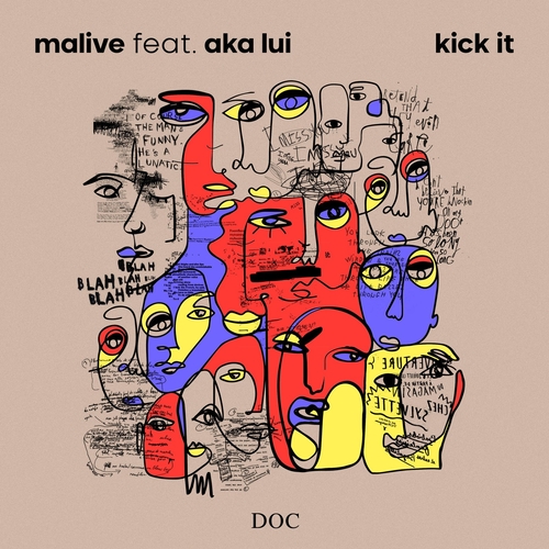 Malive & AKA Lui - Kick It (Club Version) [DOC045]